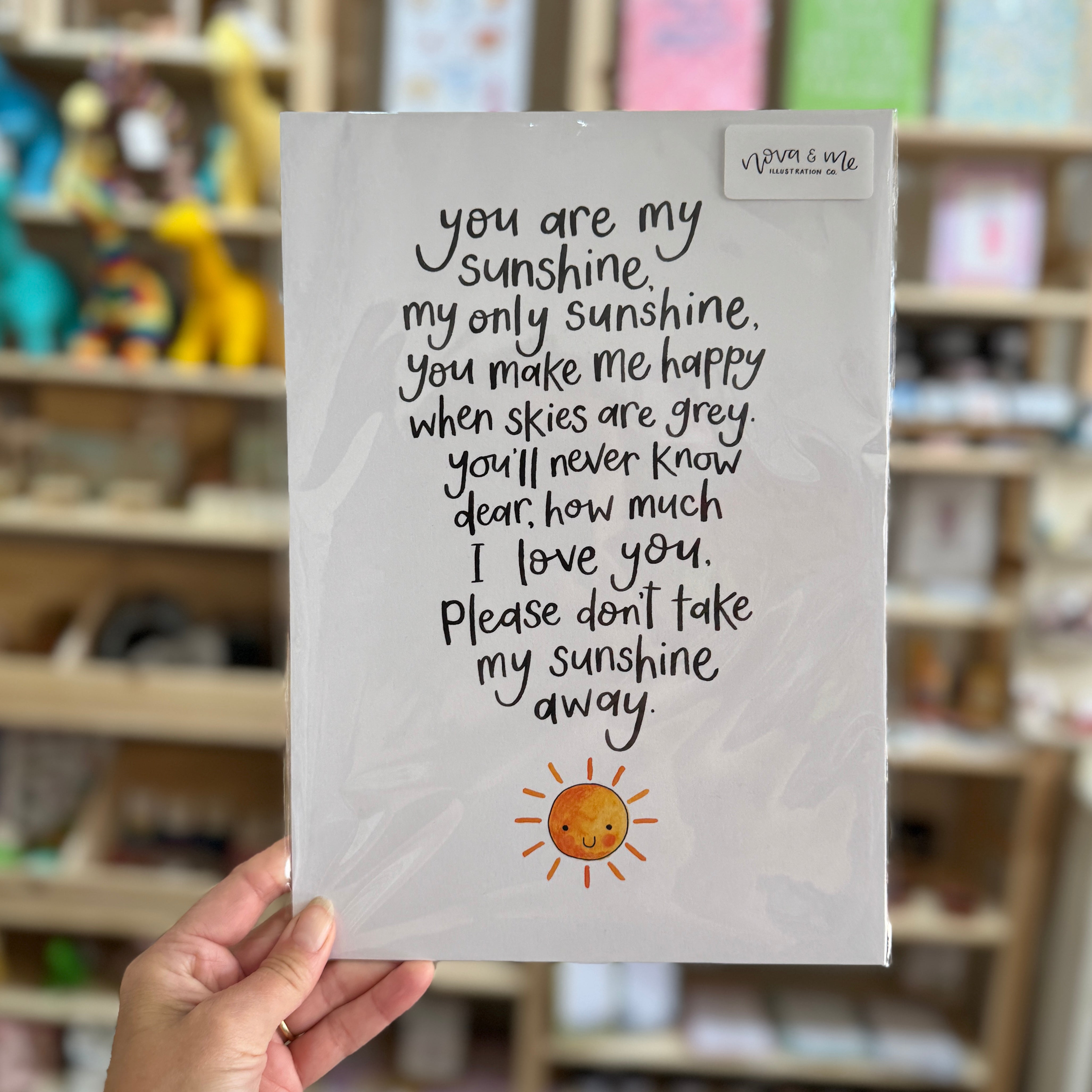 Nova & Me You Are My Sunshine A4 Print at Bibelot Leek UK Stockist