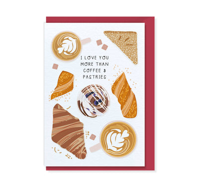 I Love You More Than Coffee & Pastries Valentine's Day Card at Bibelot, Leek